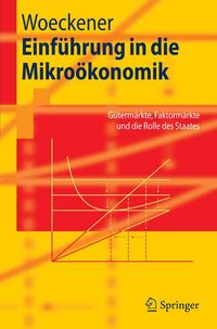 Produktbild: Einf&uuml;hrung in die Mikro&ouml;konomik