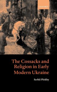 Produktbild: The Cossacks and Religion in Early Modern Ukraine
