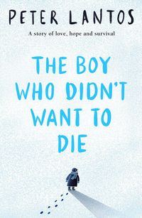 Produktbild: The Boy Who Didn't Want to Die