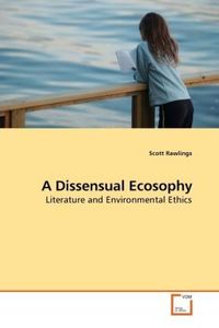 Produktbild: Rawlings, S: A Dissensual Ecosophy