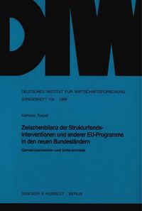 Produktbild: Zwischenbilanz der Strukturfondsinterventionen und anderer EU-Programme in den neuen Bundesl&auml;ndern.