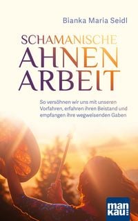 Produktbild: Schamanische Ahnenarbeit