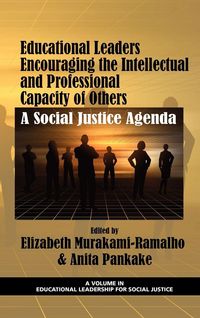 Produktbild: Educational Leaders Encouraging the Intellectual and Professional Capacity of Others