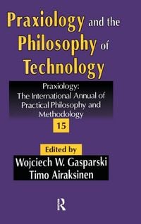 Produktbild: Praxiology and the Philosophy of Technology