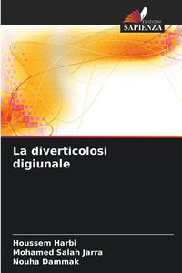 Produktbild: La diverticolosi digiunale