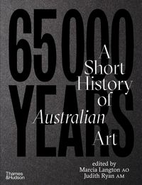 Produktbild: 65,000 Years: A Short History of Australian Art