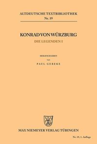 Bild vom Artikel Die Legenden I vom Autor Konrad Würzburg