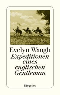 Bild vom Artikel Expeditionen eines englischen Gentleman vom Autor Evelyn Waugh