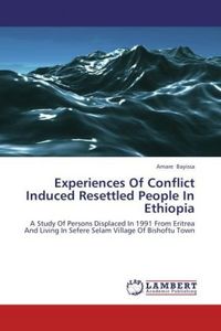 Produktbild: Bayissa, A: Experiences Of Conflict Induced Resettled People