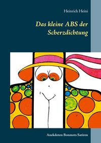 Produktbild: Das kleine ABS der Scherzdichtung
