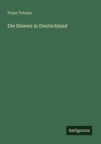 Produktbild: Die Slawen in Deutschland