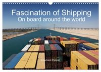 Produktbild: Fascination of Shipping On board around the world (Wall Calendar 2026 DIN A3 landscape), CALVENDO 12 Month Wall Calendar