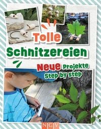 Produktbild: Tolle Schnitzereien - Neue Projekte Step by Step