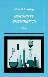 Produktbild: Ber&uuml;hmte Chemiker*in A-Z