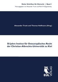 Produktbild: 50 Jahre Institut f&uuml;r Osteurop&auml;isches Recht der Christian-Albrechts-Universit&auml;t zu Kiel