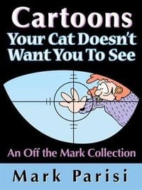 Produktbild: Cartoons Your Cat Doesn't Want You To See