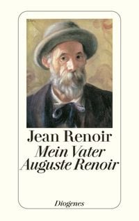 Bild vom Artikel Mein Vater Auguste Renoir vom Autor Jean Renoir