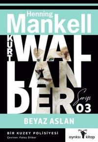 Produktbild: Kurt Wallander Serisi 3 - Beyaz Aslan