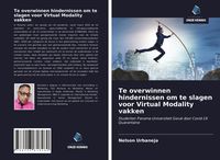 Produktbild: Te overwinnen hindernissen om te slagen voor Virtual Modality vakken
