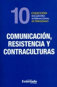 Produktbild: Comunicaci&oacute;n, resistencia y contraculturas.