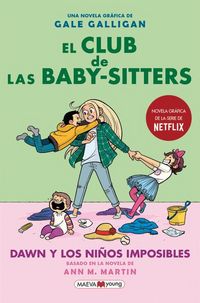 Produktbild: El Club de Las Baby Sitters #5. Dawn Y Los Ni&ntilde;os Imposibles