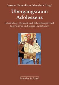 Produktbild: &Uuml;bergangsraum Adoleszenz