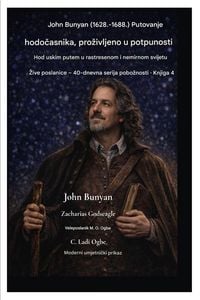 Produktbild: John Bunyan (1628. - 1688.) Putovanje hodo&iquest;asnika, pro&iquest;ivljeno u potpunosti