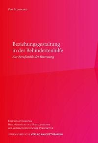 Produktbild: Beziehungsgestaltung in der Begleitung von Menschen mit Behinderungen
