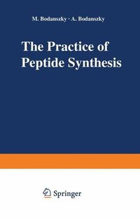 Produktbild: The Practice of Peptide Synthesis
