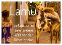 Produktbild: lamu - eintauchen in eine andere Welt vor der K&uuml;ste Kenias (Wandkalender 2026 DIN A3 quer), CALVENDO Monatskalender