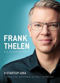 Bild vom Artikel Frank Thelen – Die Autobiografie vom Autor Frank Thelen