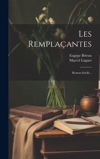 Produktbild: Les Rempla&ccedil;antes: Roman In&eacute;dit...
