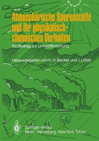 Produktbild: Atmosph&auml;rische Spurenstoffe und ihr physikalisch-chemisches Verhalten