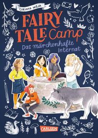 Bild vom Artikel Fairy Tale Camp 1: Das märchenhafte Internat vom Autor Corinna Wieja