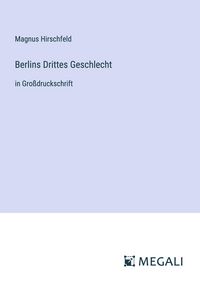 Produktbild: Berlins Drittes Geschlecht