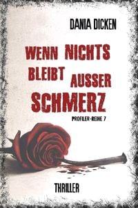 Produktbild: Wenn nichts bleibt au&szlig;er Schmerz