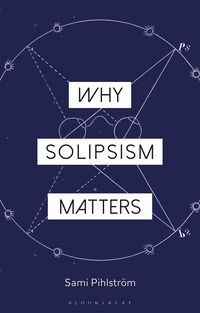 Produktbild: Why Solipsism Matters
