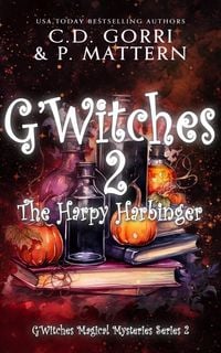 Produktbild: G'Witches 2: The Harpy Harbinger (G'Witches Magical Mysteries Series, #2)