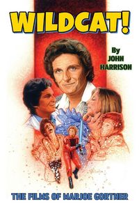 Produktbild: Wildcat! The Films of Marjoe Gortner
