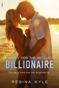 Produktbild: A Nanny for the Reclusive Billionaire (A Billionaire Popular Romance)