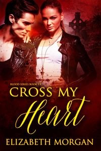 Produktbild: Cross My Heart (Blood, #4)
