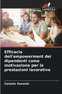 Produktbild: Efficacia dell'empowerment dei dipendenti come motivazione per le prestazioni lavorative