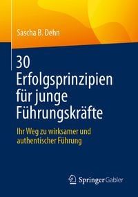 Produktbild: 30 Erfolgsprinzipien f&uuml;r junge F&uuml;hrungskr&auml;fte