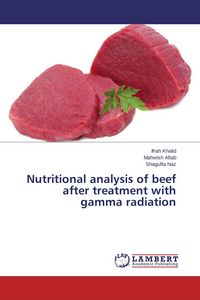 Produktbild: Nutritional analysis of beef after treatment with gamma radiation