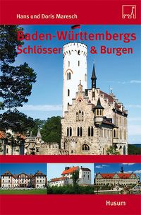 Produktbild: Baden-W&uuml;rttembergs Schl&ouml;sser & Burgen