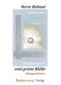 Produktbild: Wuchtelputt und gr&uuml;ne Kl&ouml;&szlig;e