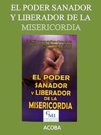 Produktbild: El poder sanador y liberador de la misericordia