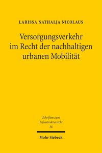Produktbild: Versorgungsverkehr im Recht der nachhaltigen urbanen Mobilit&auml;t