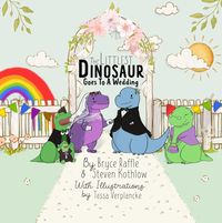 Produktbild: The Littlest Dinosaur Goes To A Wedding