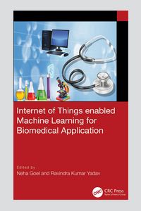 Produktbild: Internet of Things enabled Machine Learning for Biomedical Applications